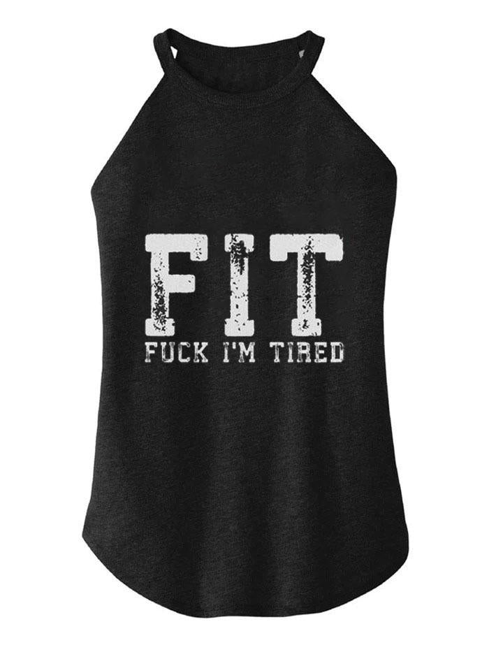 FUCK I'M TIRED  ROCKER COTTON TANK