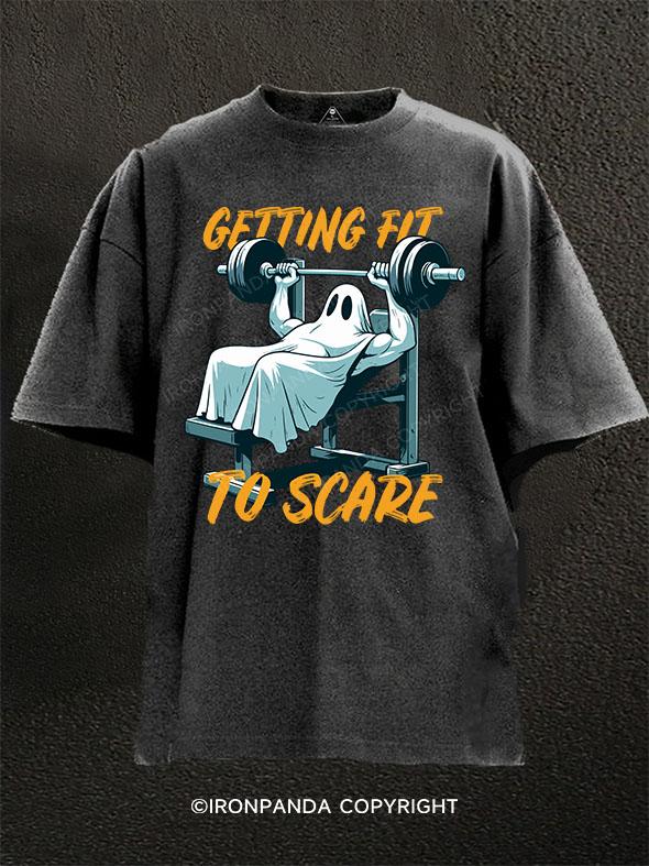 getting fit to scare Washed Gym Shirt