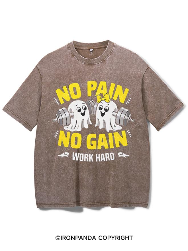 NO PAIN NO GAIN WORK HARD VINTAGE GYM SHIRT