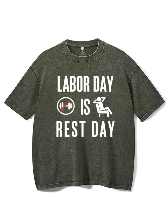 LABOR DAY IS REST DAY Washed Gym Shirt