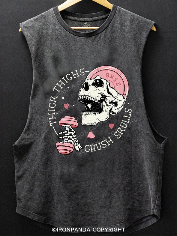 THICK THIGHS CRUSH SKULLS SCOOP BOTTOM COTTON TANK