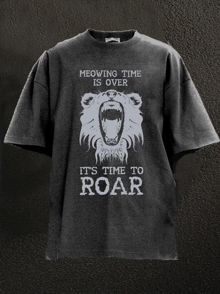 It's Time To Roar Washed Gym Shirt