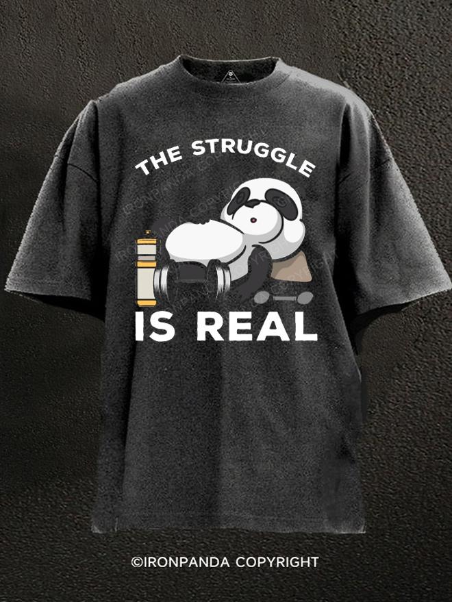 the struggle is real panda Washed Gym Shirt