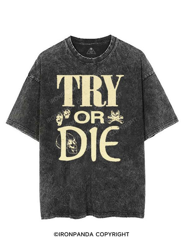 TRY OR DIE VINTAGE GYM SHIRT