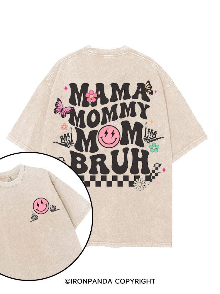 Mama Mommy Mom Bruh printed Gym Shirt