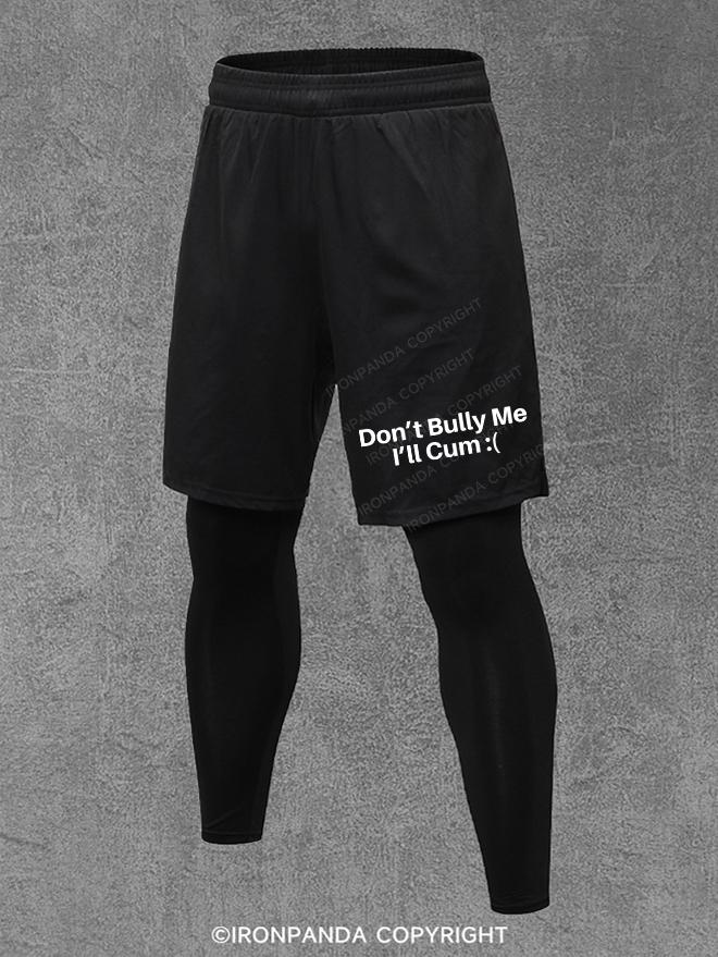 don't bully me I'll cum Performance Training Pants