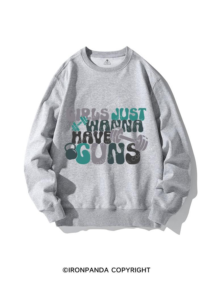 girls just wanna have guns CREWNECK Sweatshirt