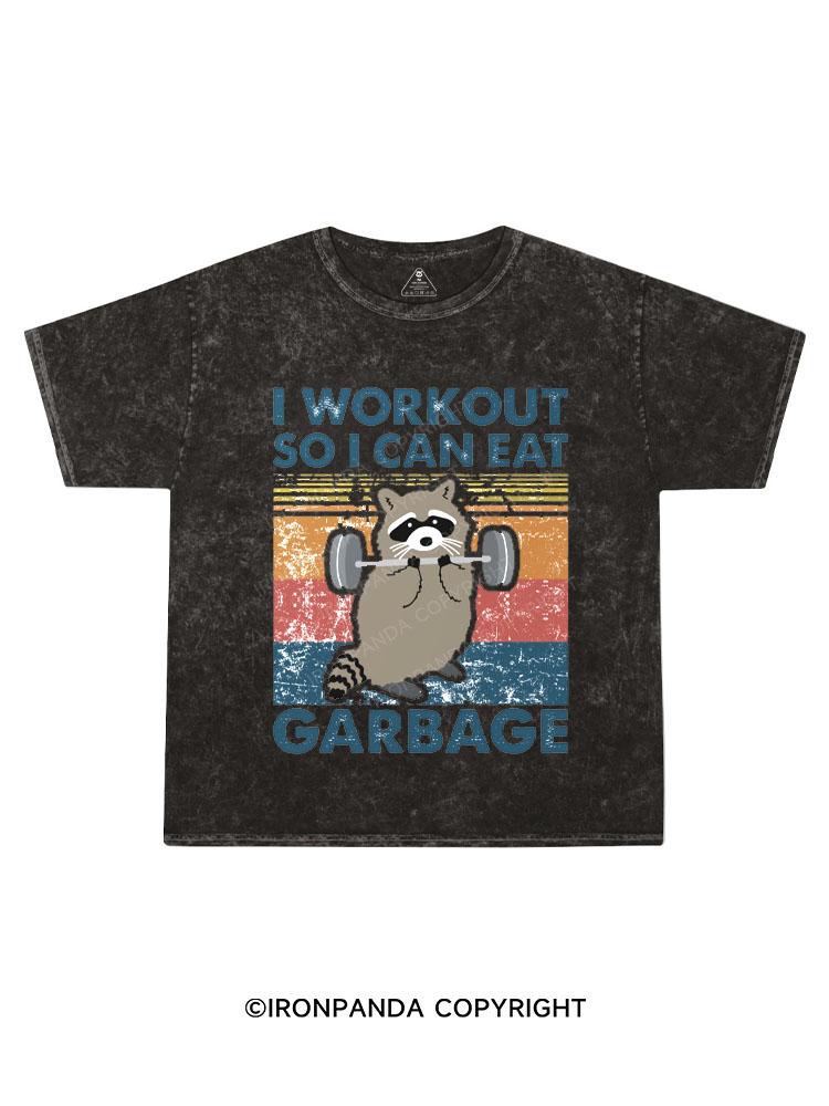 I Workout So I Can Eat Garbage Kids Washed T-Shirt