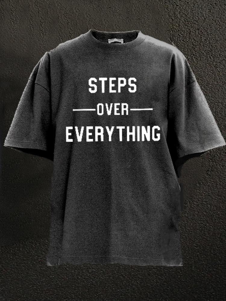 Steps Over Everything Washed Gym Shirt