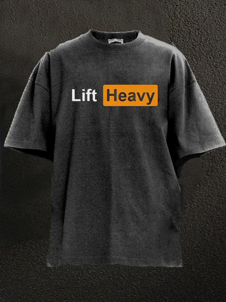 lift heavy Washed Gym Shirt