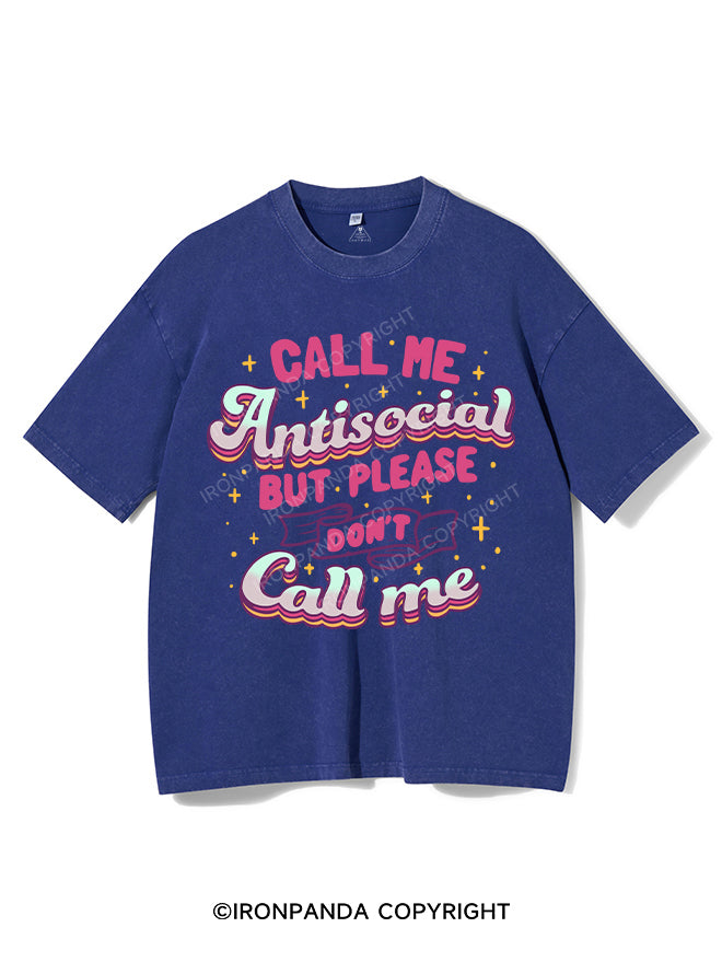 CALL ME ANTISOCIAL BUT PLEASE DON'T CALL ME VINTAGE GYM SHIRT