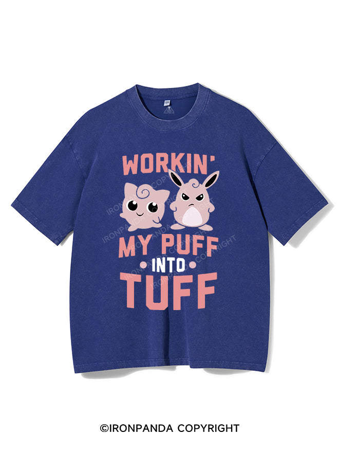 WORKIN MY PUFF INTO TUFF VINTAGE GYM SHIRT