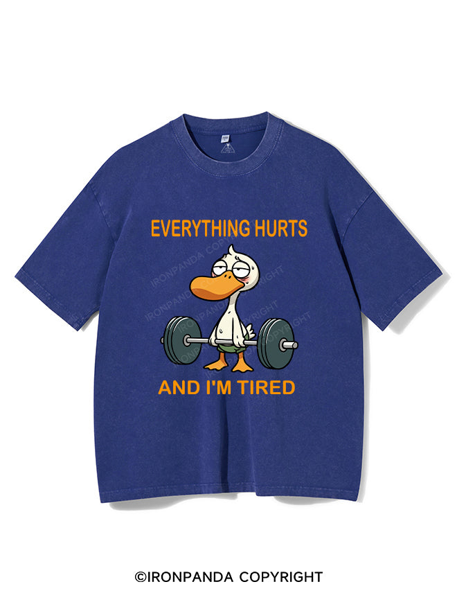 everything hurt and i am tired duck Vintage Gym Shirt