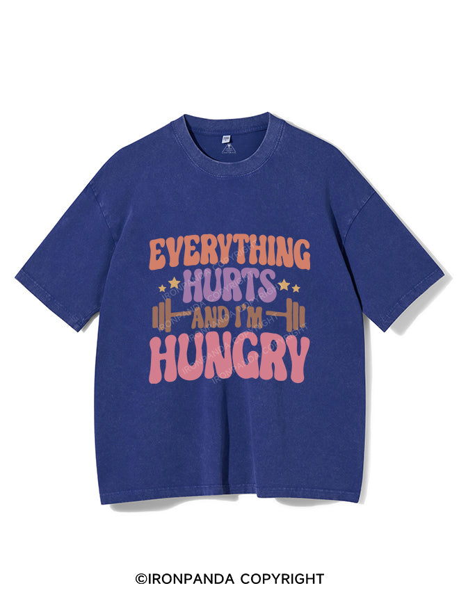 Everything Hurts and I'm Hungry Vintage Gym Shirt