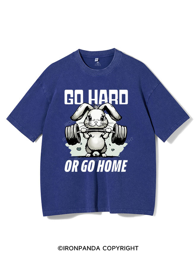 GO HARD OR GO HOME VINTAGE GYM SHIRT