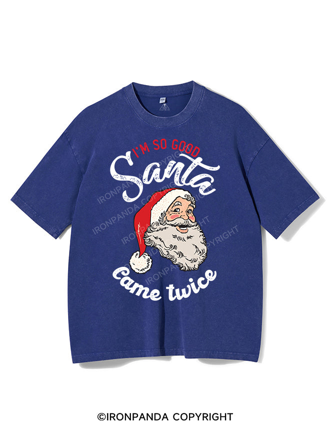 I'M SO GOOD SANTA CAME TWICE VINTAGE GYM SHIRT