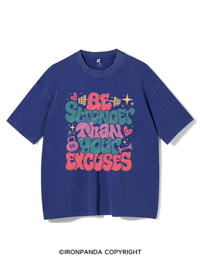 Be Stronger Than Your Excuses Vintage Gym Shirt