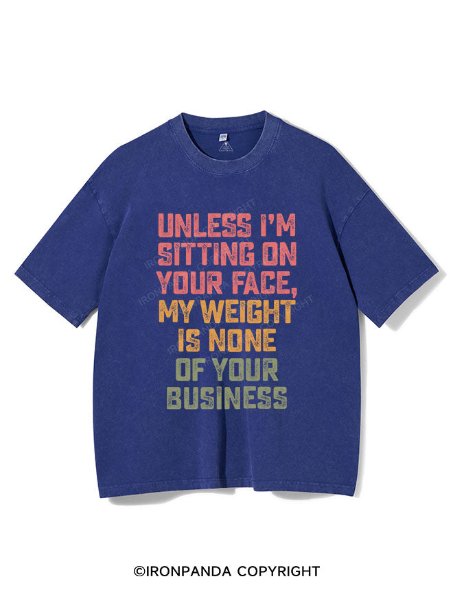 UNLESS I'M SITTING ON YOUR FACE VINTAGE GYM SHIRT