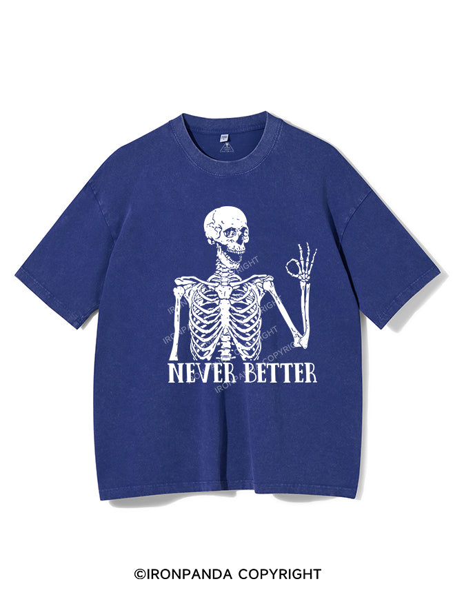 Never Better Skeleton Vintage Gym Shirt