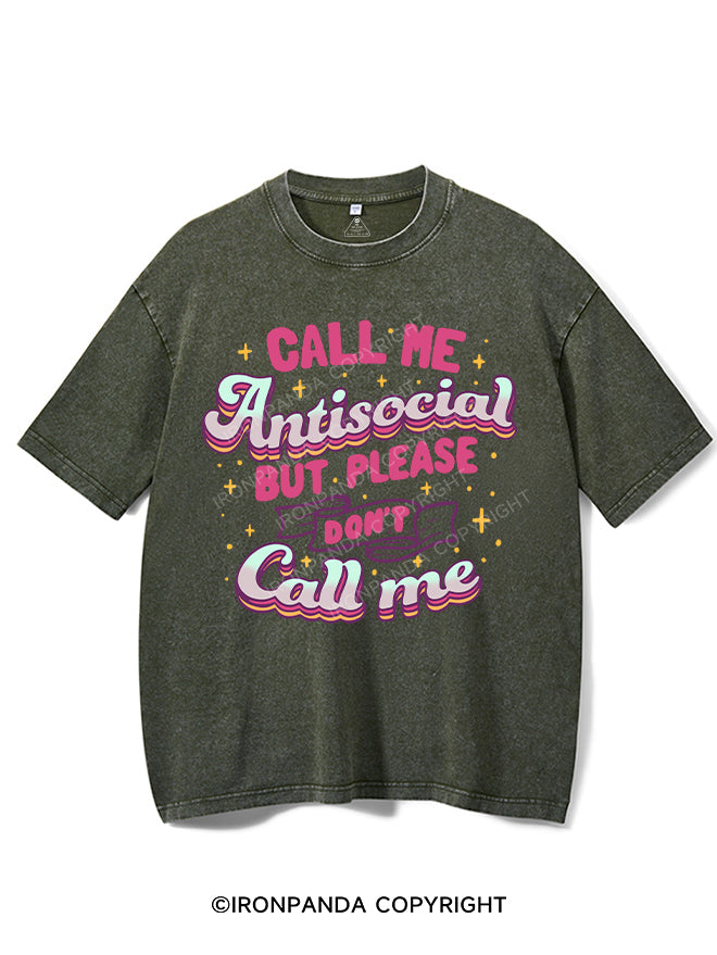 CALL ME ANTISOCIAL BUT PLEASE DON'T CALL ME VINTAGE GYM SHIRT