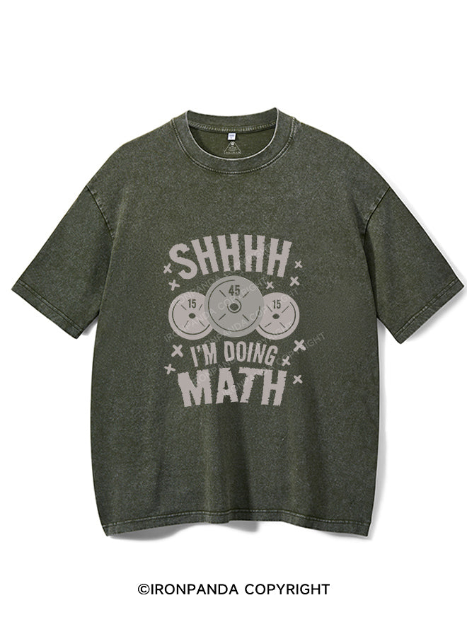 SHHHH I'm Doing Math Vintage Gym Shirt