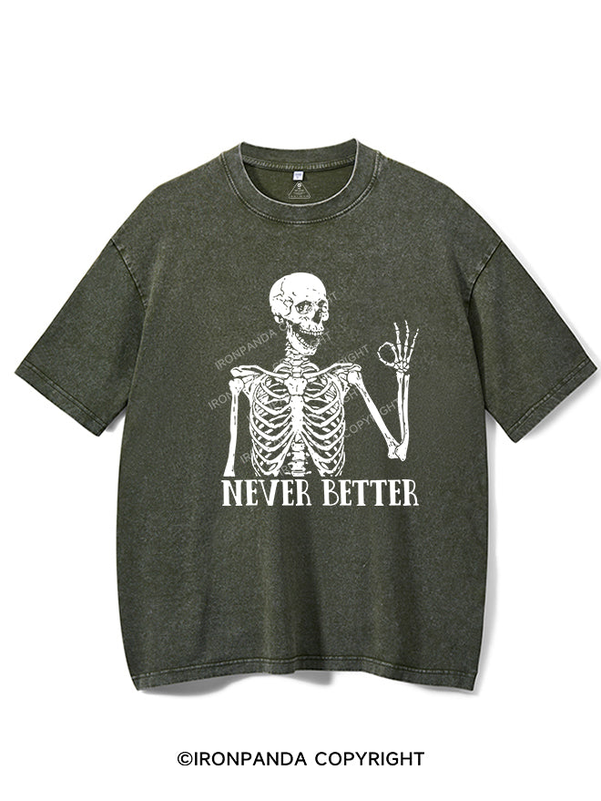 Never Better Skeleton Vintage Gym Shirt