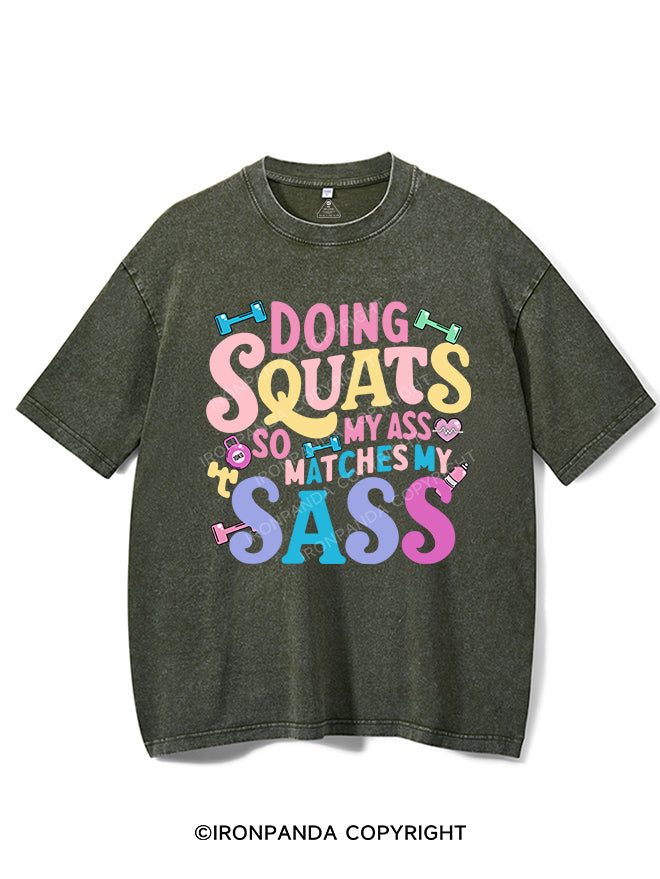 DOING SQUATS SO MY ASS MATCH MY SASS VINTAGE GYM SHIRT