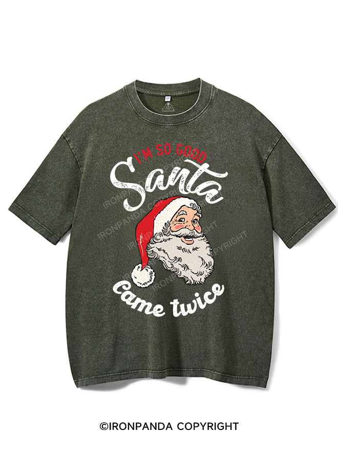 I'M SO GOOD SANTA CAME TWICE VINTAGE GYM SHIRT