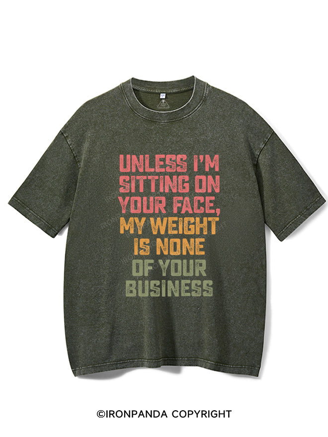 UNLESS I'M SITTING ON YOUR FACE VINTAGE GYM SHIRT