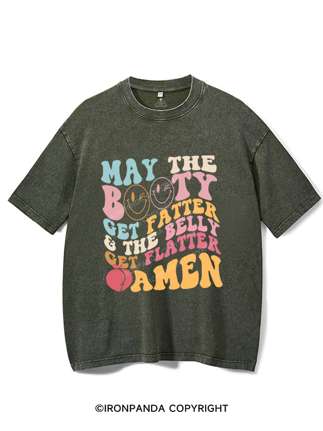 MAY THE BOOTY GET FATTER Vintage Gym Shirt