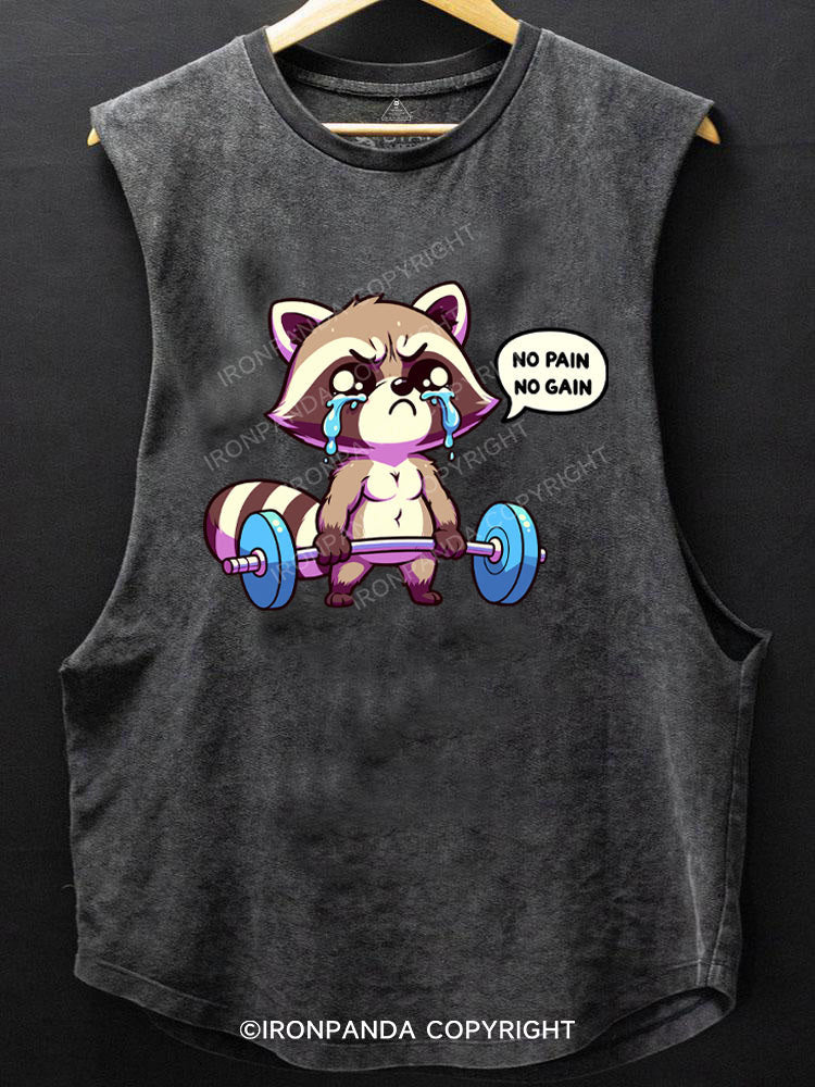 no pain no gain workout raccoon SCOOP BOTTOM COTTON TANK