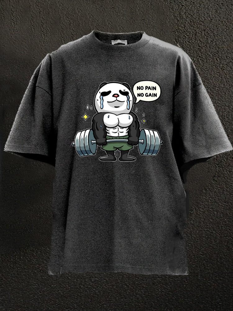 no pain no gain weightlifting panda Washed Gym Shirt