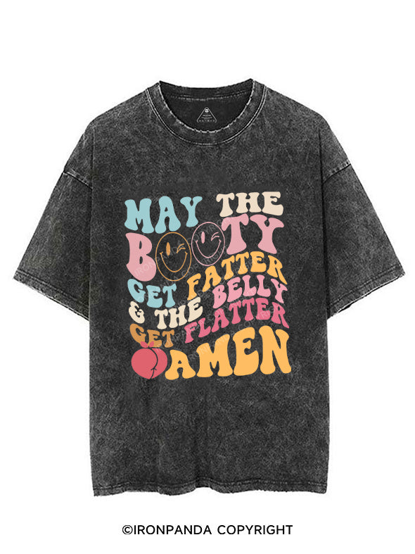 MAY THE BOOTY GET FATTER Vintage Gym Shirt