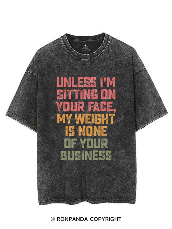 UNLESS I'M SITTING ON YOUR FACE VINTAGE GYM SHIRT