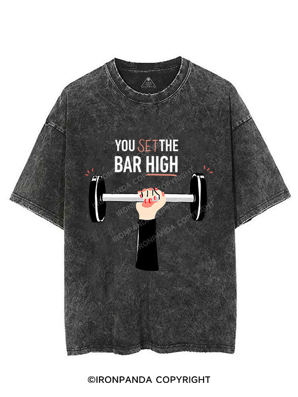 you set the bar high Vintage Gym Shirt