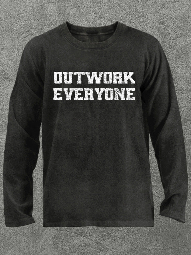 outwork everyone Washed Gym Long Sleeve Shirt