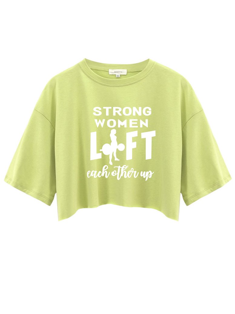 Strong Women Lift Crop Tops