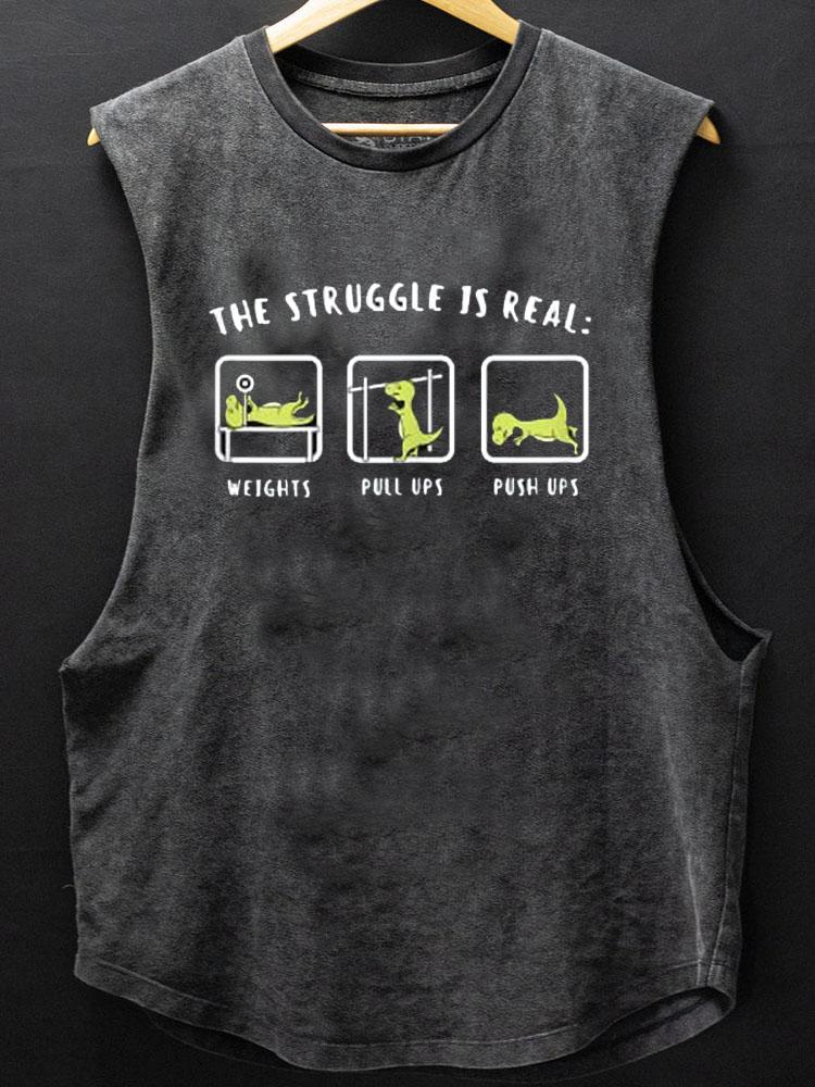 The Struggle Is Real Dinosaur SCOOP BOTTOM COTTON TANK