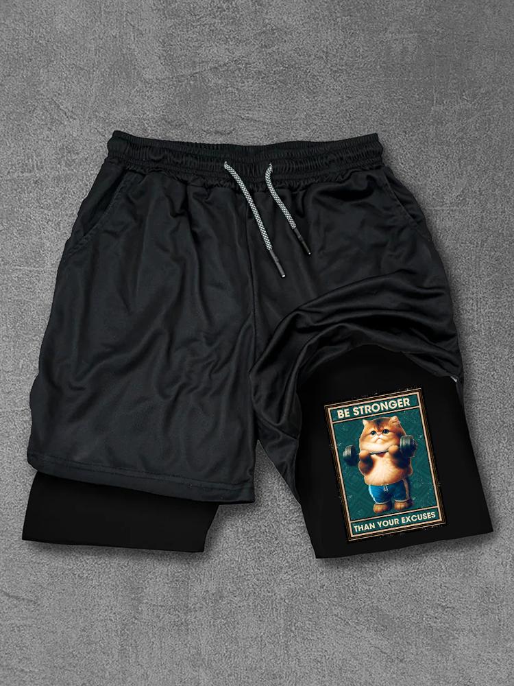 Be stronger than your excuses cat Performance Training Shorts