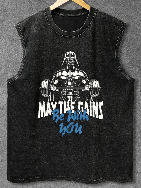 MAY THE GAINS BE WITH YOU Washed Gym Tank