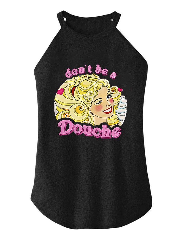 DON'T BE A DOUCHE TRI ROCKER COTTON TANK