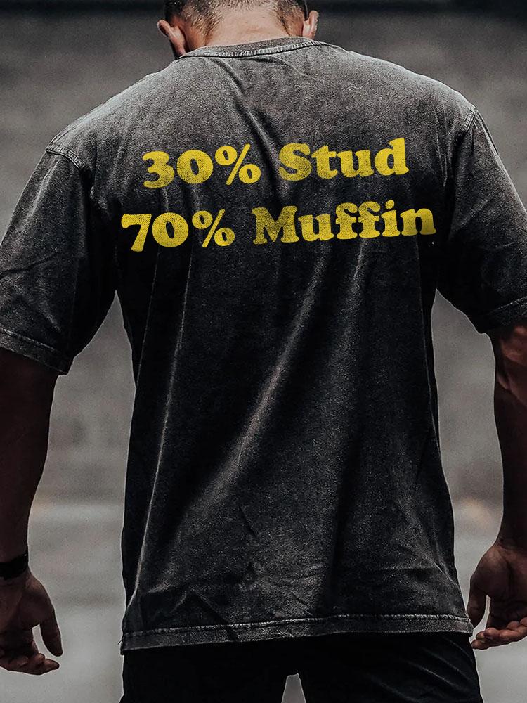 30% Stud 70% Muffin back printed back printed Washed Gym Shirt