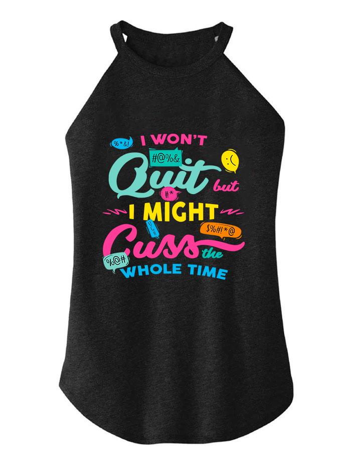 QUIT CUSS TRI ROCKER COTTON TANK