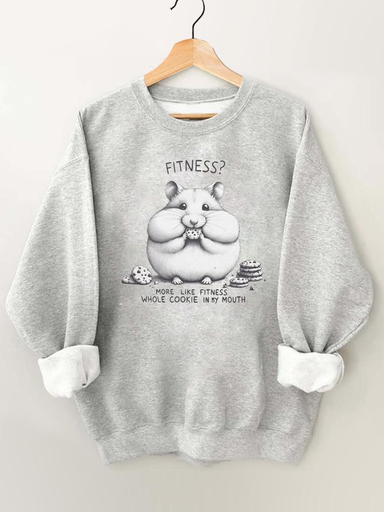 More Like Fitness Whole Cookie In My Mouth Gym Sweatshirt