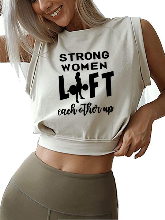 STRONG WOMEN LIFT Sleeveless Crop Tops