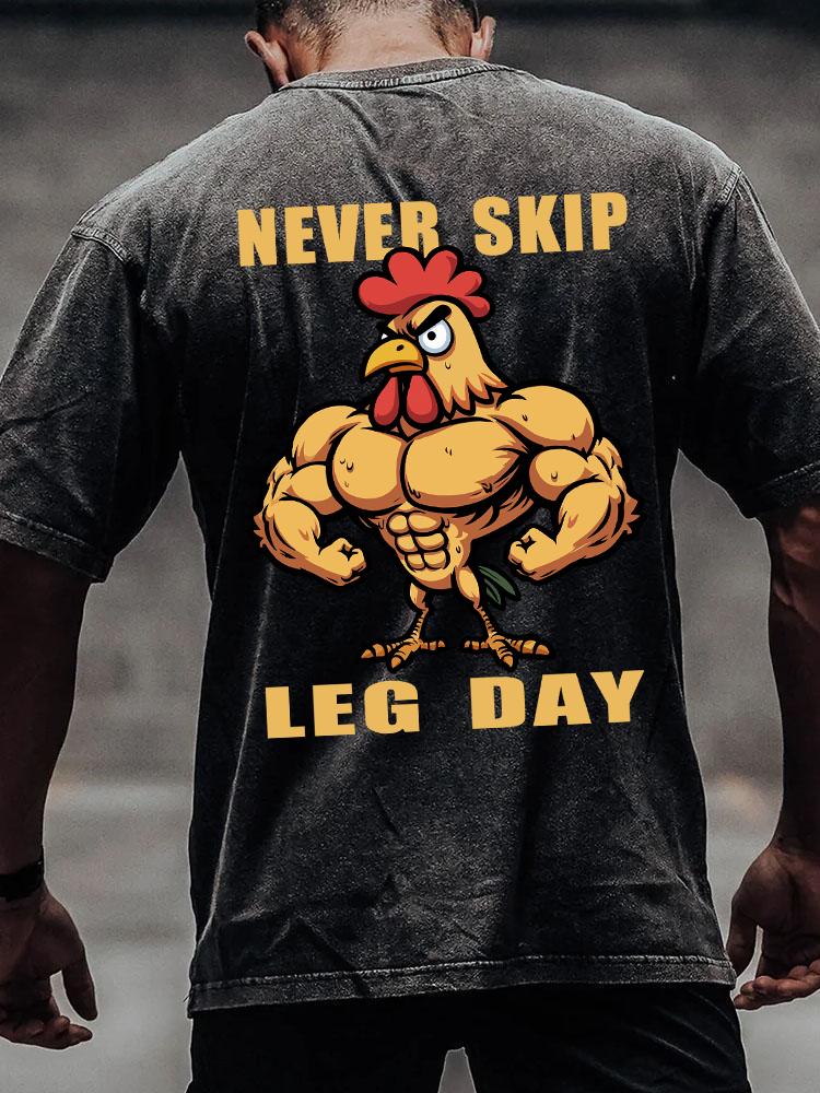 NEVER SKIP LEG DAY back printed Washed Gym Shirt