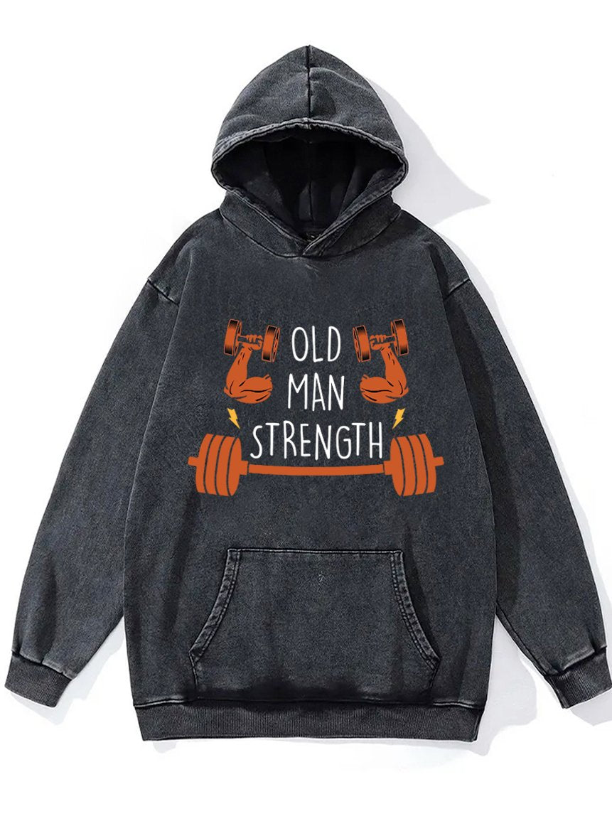 OLD MAN STRENGTH Washed Gym Hoodie