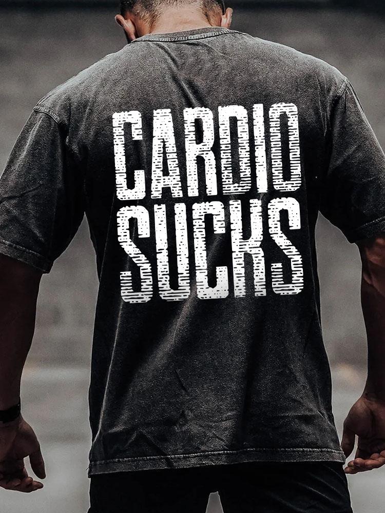 CARDIO SUCKS back printed Washed Gym Shirt