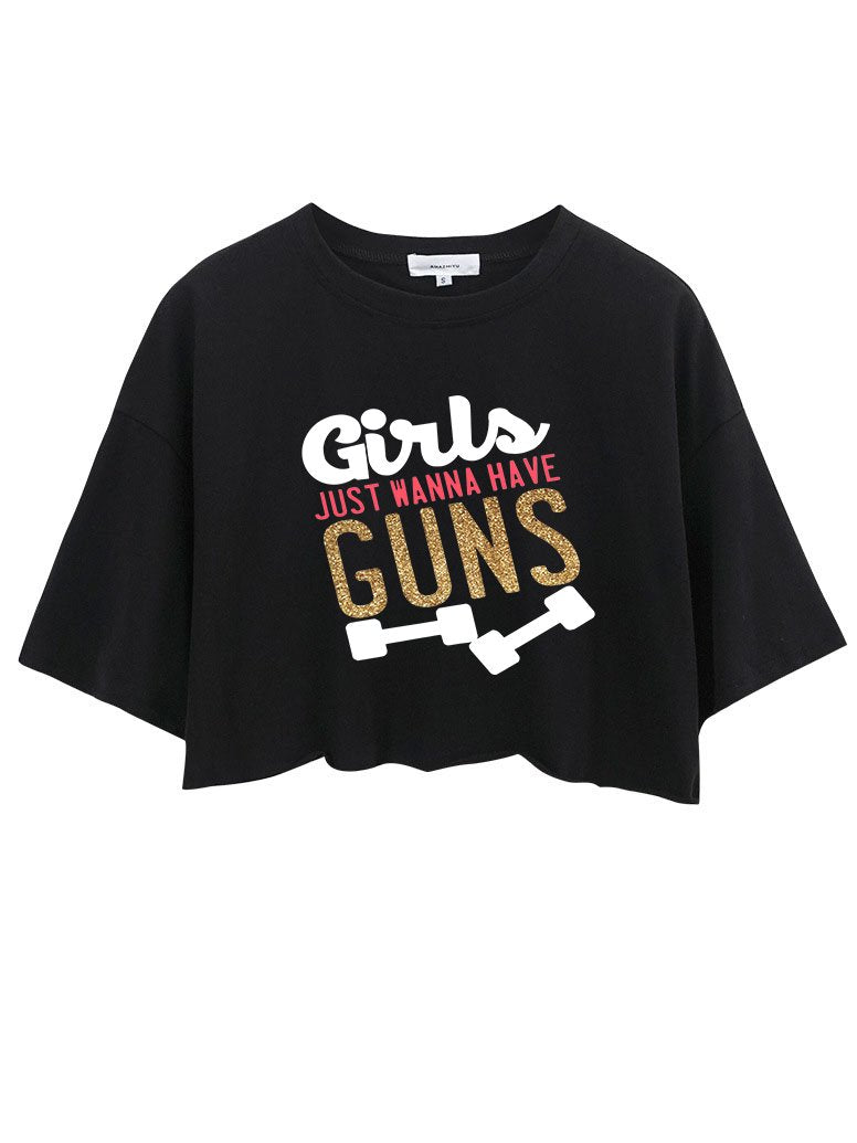 Girls Just Wanna Have Guns Crop Tops