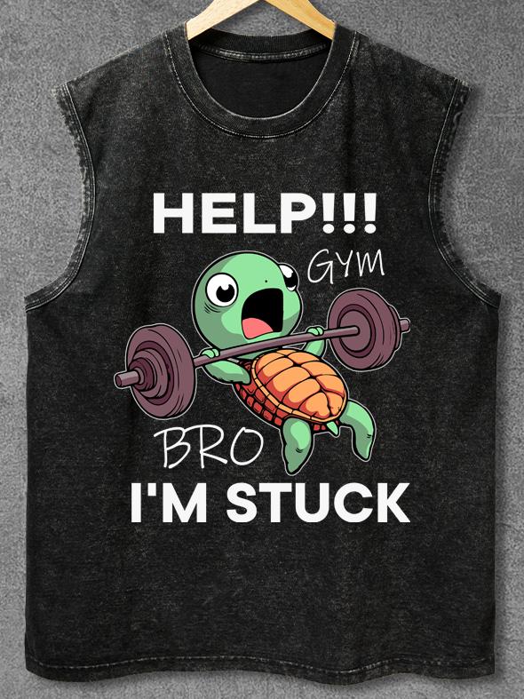 HELP GYM BRO I'M STUCK TURTLE Washed Gym Tank